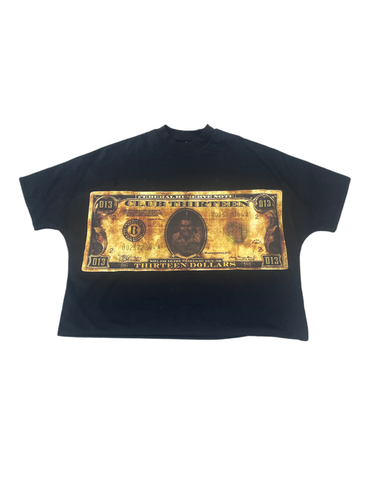 'THIRTEEN' DOLLAR BILL TEE